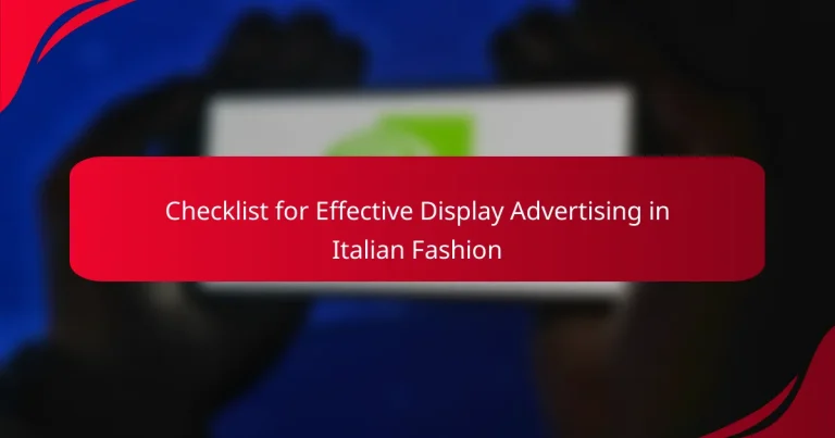 Checklist for Effective Display Advertising in Italian Fashion