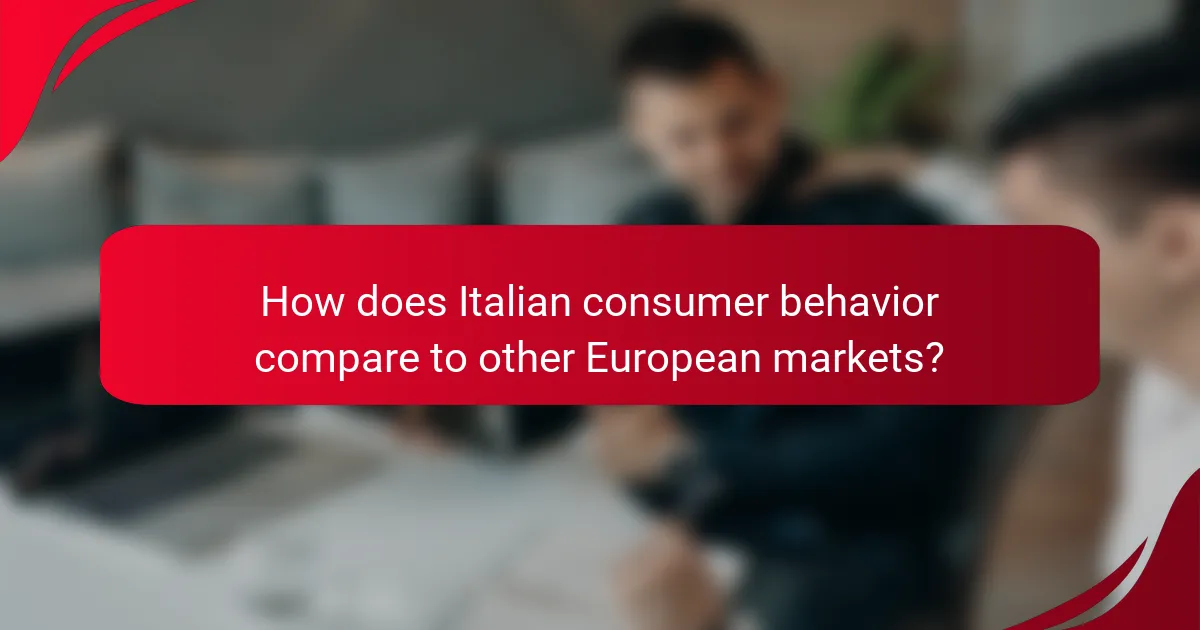 How does Italian consumer behavior compare to other European markets?